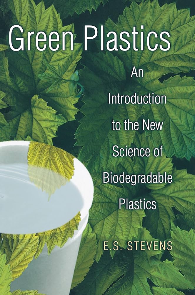 Book cover image of "Green Plastics" by E. S. Stevens.