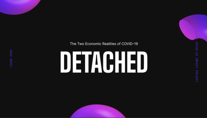 A title slide saying "The Two Economic Realities of COVID-19 DETACHED"