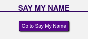 A screenshot of the "Say My Name" on the Edit Profile page.