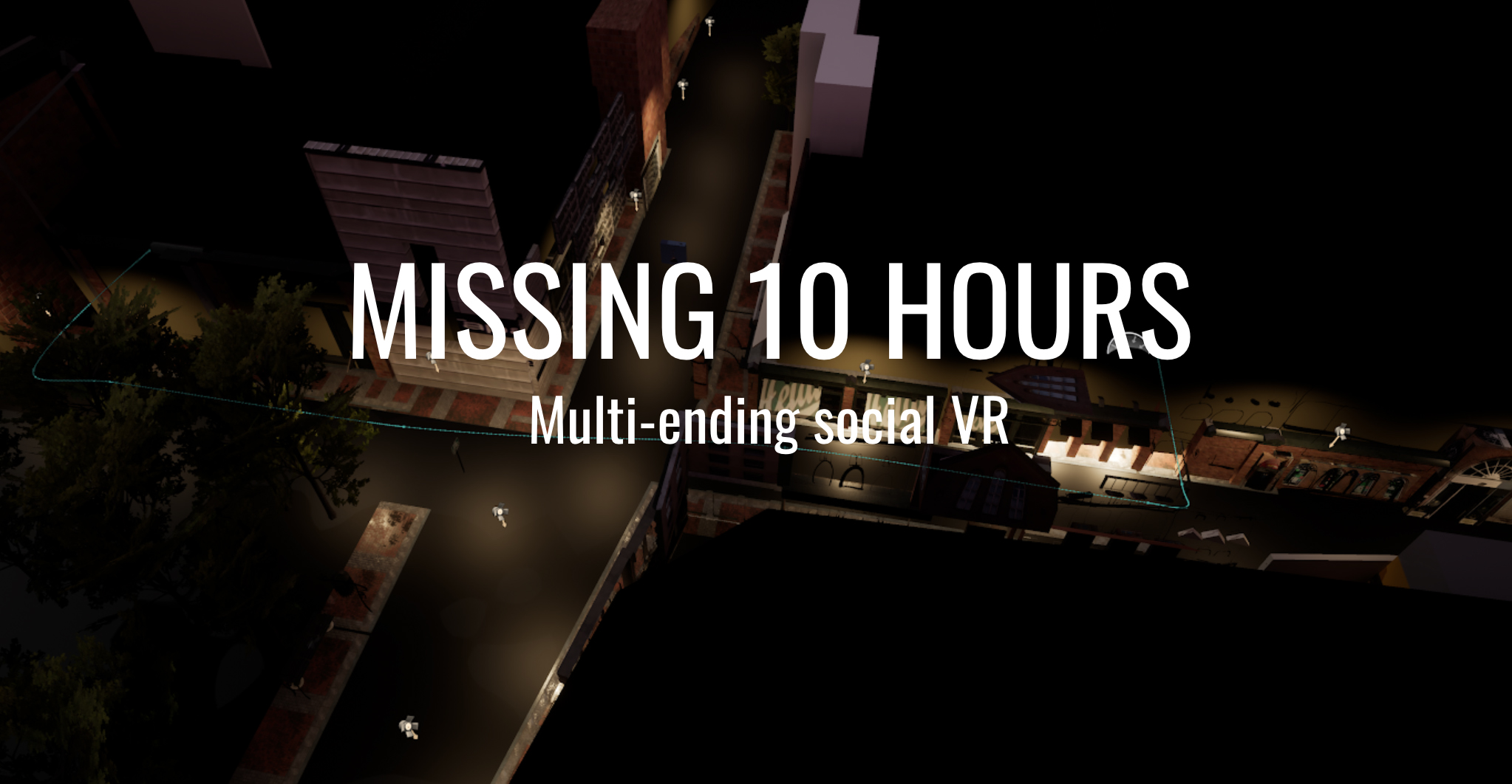 Missing 10 Hours is a social VR experience that exposes realities that many are familiar with but not many talk about.