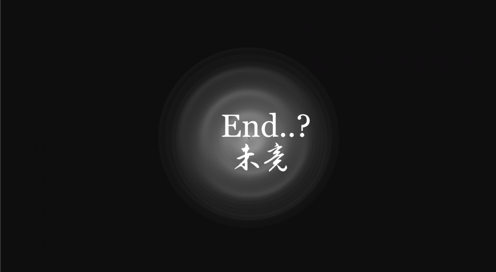 End..?
