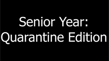 Senior Year: Quarantine Edition