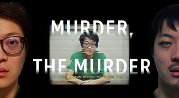 the title "murder, the murder" with two half faces of the same looking men at either side of the frame