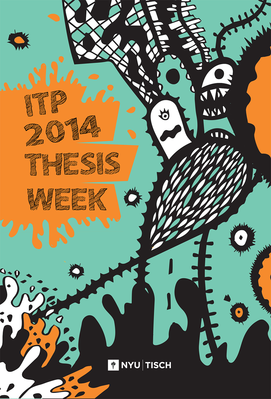 ITP_SPRING2014_THESISWEEK_final