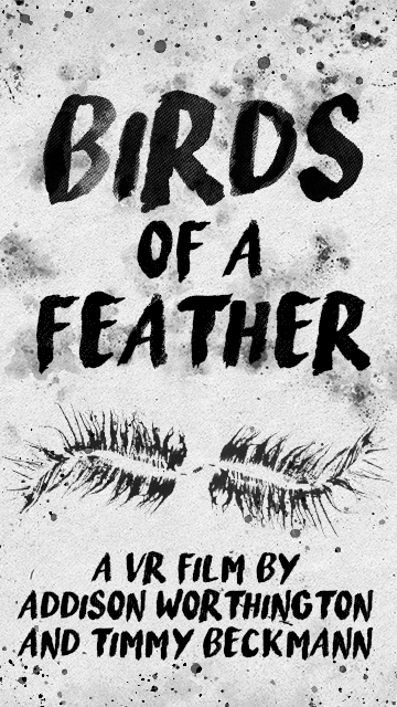 Title card for Birds of a Feather, a VR film by Addison Worthington and Timmy Beckmann
